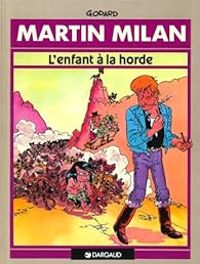 Couverture du livre L'enfant à la horde - Christian Godard