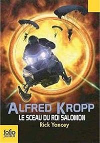 Rick Yancey - Alfred Kropp 2 : Le sceau du roi Salomon