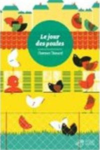 Florence Thinard - Le jour des poules