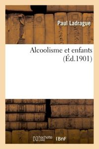 Couverture du livre Alcoolisme et enfants - Guy Champagne