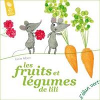 Lucie Albon - Les fruits et légumes de Lili