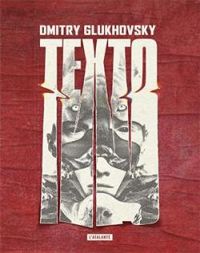 Dmitry Glukhovsky - Texto