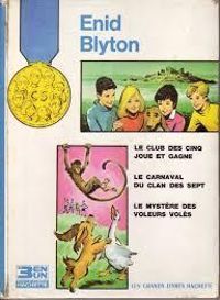 Enid Blyton - Le Club des Cinq joue et gagne 