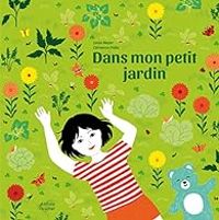 Couverture du livre Dans mon petit jardin - Lenia Major