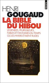 Couverture du livre La bible du hibou  - Henri Gougaud