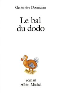 Geneviève Dormann - Le Bal du dodo