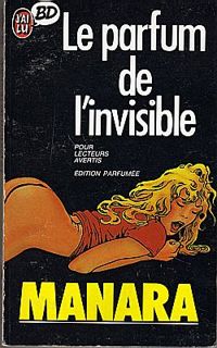 Couverture du livre Le parfum de l'invisible - Milo Manara