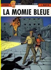 Couverture du livre La momie bleue - Jacques Martin - Patrick Weber