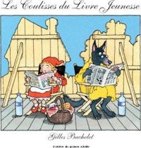 Gilles Bachelet - Les coulisses du livre jeunesse