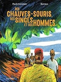  Barroux - Des chauves-souris, des singes et des hommes 