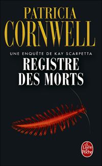 Patricia Cornwell - Registre des morts