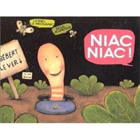 Couverture du livre Niac niac ! - Lionel Le Neouanic