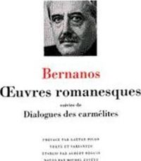 Georges Bernanos - Bernanos : Oeuvres romanesques