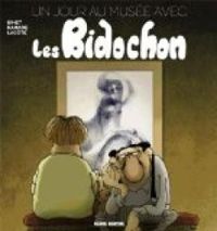 Couverture du livre Un 1er jour au Musée avec les Bidochon - Christian Binet - Patrick Ramade - Pierre Lacote