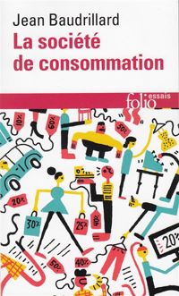 Couverture du livre La société de consommation - Jean Baudrillard