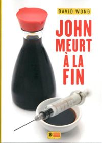 David Wong - John meurt à la fin