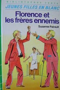 Suzanne Pairault - Florence et les frères ennemis