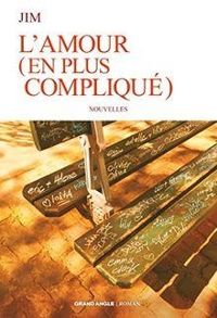 Couverture du livre L'amour (en plus compliqué) - Jim 