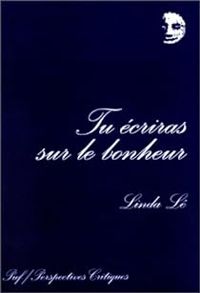 Linda Le - Tu écriras sur le bonheur