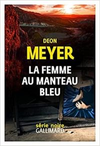 Deon Meyer - La femme au manteau bleu