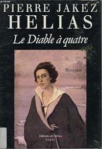 Couverture du livre Le Diable à quatre - Pierre Jakez Helias