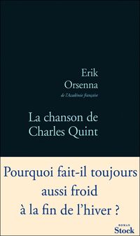 Couverture du livre La chanson de Charles Quint - Erik Orsenna