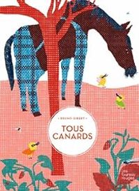 Couverture du livre Tous canards - Bruno Gibert