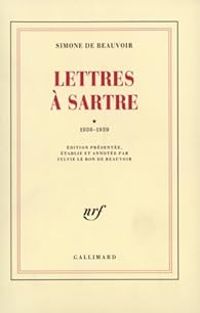 Simone De Beauvoir - Lettres à Sartre 01 : 1930 - 1939