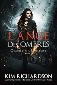 Kim Richardson - L'ange des ombres