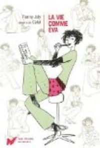 Couverture du livre La vie comme Eva - Fanny Joly