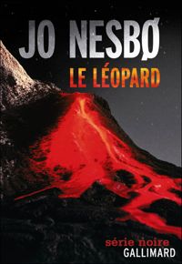 Jo Nesbø - Le léopard: Une enquête de l'inspecteur Harry Hole