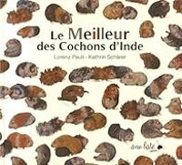 Lorenz Pauli - Le meilleur des cochons d'Inde