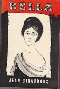 Couverture du livre Bella - Jean Giraudoux