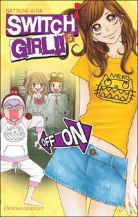 Couverture du livre Switch Girl !! T05 - Natsumi Aida