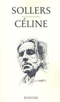 Couverture du livre Céline - Philippe Sollers