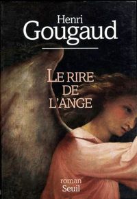 Couverture du livre Le rire de l'ange - Henri Gougaud