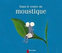 Couverture du livre Dans le ventre du moustique - Zemanel 