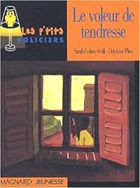 Couverture du livre Le voleur de tendresse - Sarah Cohen Scali