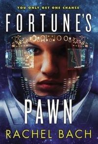 Couverture du livre Fortune's Pawn - Rachel Aaron