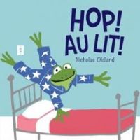 Nicholas Oldland - Hop ! au lit !