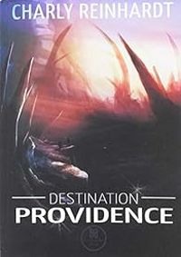 Charly Reinhardt - Destination providence