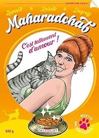 Couverture du livre Maharadchat - C'est tellement d'amour ! - Wilfrid Lupano