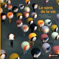 Couverture du livre Le sens de la vie - Oscar Brenifier - Jacques Despres