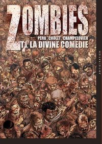 Couverture du livre Zombies La divine comédie - Olivier Peru - Sophian Cholet