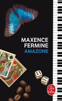 Maxence Fermine - Amazone