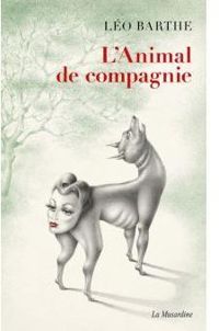 Jacques Abeille - L'animal de compagnie