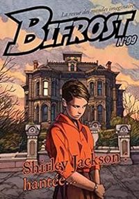 Couverture du livre Bifrost, n°99 : Shirley Jackson : Hantée - Revue Bifrost