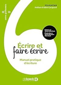 Couverture du livre Manuel pratique d'écriture - Albert Jacquard - Eva Kavian