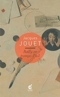 Couverture du livre Boilly en trompe-l'oeil - Jacques Jouet