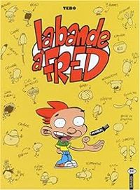 Couverture du livre La bande à Fred - Tebo 